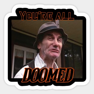 All Doomed Sticker